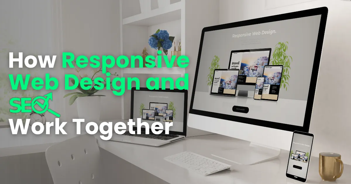 Responsive Webdesign und SEO: So greifen sie ineinander