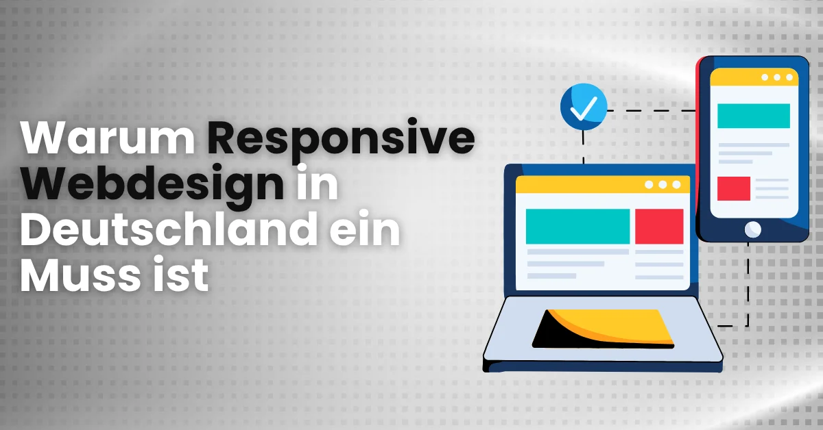 Responsive Webdesign und Mobile First für Unternehmen in Deutschland.