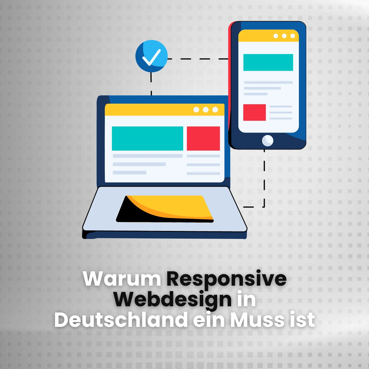 Dieselbe Unternehmenswebsite auf Desktop, Tablet und Smartphone nebeneinander, daneben der Titel „Mobile First: Responsive Webdesign für Unternehmen“.